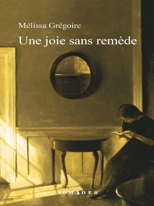 Title details for Une joie sans remède by Mélissa Grégoire - Available